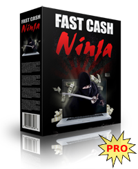 Fast Cash Ninja Pro